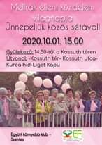 A képen a következők lehetnek: 10 ember, , szöveg, amely így szól: „Mellrák elleni küzdelem világnapja Ünnepeljük közös sétával! 2020.10.01. 15.00 Gyülekező: a Kossuth téren Utvonal: -Kossuth tér- Kossuth utca- Kurca híd-Liget Kapu Együtt könnyebb klub- Szentes EFI Egészségfejle Egészségfejlesztésilroda esztési Iroda Szentes Kistérség”
